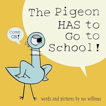 Pigeon HAS to Go to School!: Bilingual Lullabies*Nanas : Willems, Mo ...