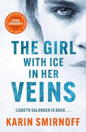 The Girl with Ice in her Veins: the latest installment in the ...