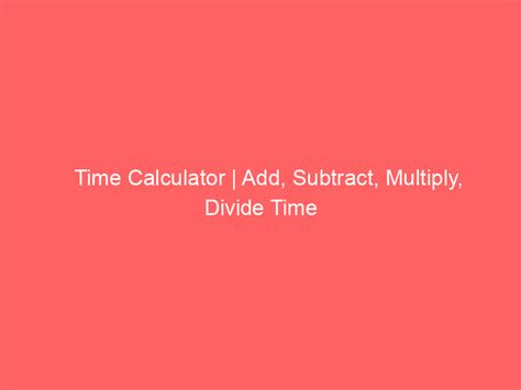 Image result for Adding Time Calculator