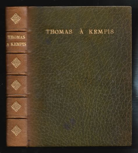 A Kempis ( Thomas A Kempis ) by Thomas A Kempis: Very Good Hardcover ...