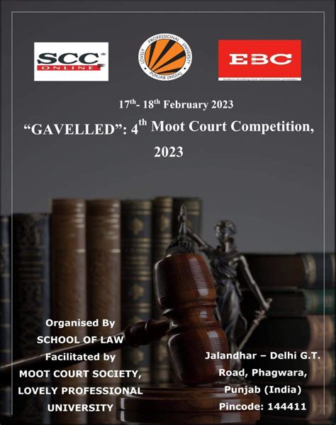 GAVELLED: IVTH MOOT COURT COMPETITION BY LOVELY PROFESSIONAL UNIVERSITY ...