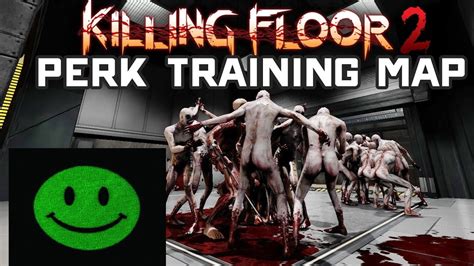 Killing Floor 2 PERK TRAINING MAP (SERVER) (60fps) (Full HD) - YouTube