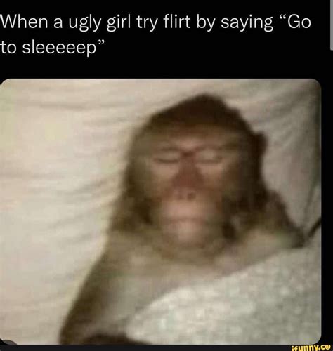 Ugly Girls Meme