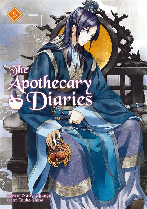 The Apothecary Diaries 05 (Light Novel) : Hyuuga, Natsu, Shino, Touko ...