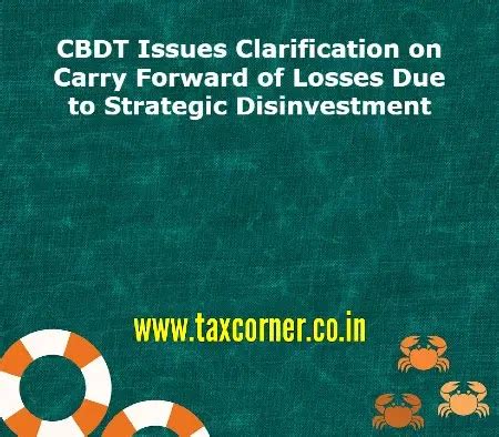 CBDT Issues Clarification on Carry Forward of Losses Due to Strategic ...