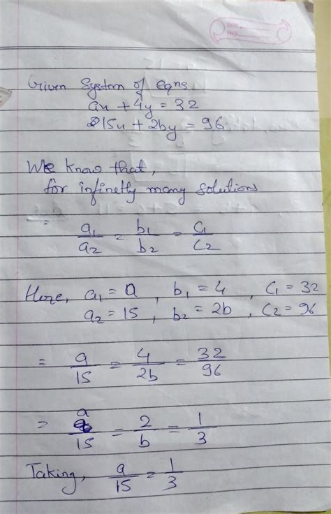 If the system of equations ax + 4y = 32 & 2by +15x = 96 has infinite ...