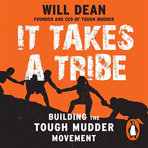 It Takes a Tribe: Building the Tough Mudder Movement (Audio Download ...