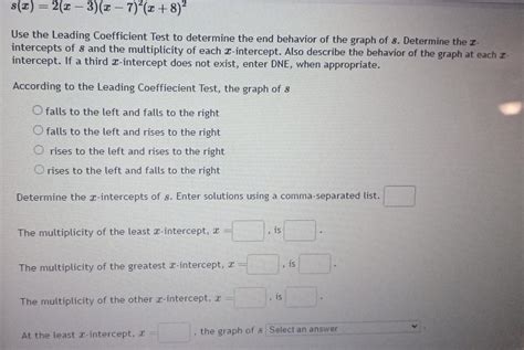 [ANSWERED] s x 2 x 3 x 7 x 8 Use the Leading Coefficient Test to - Kunduz