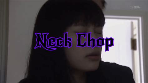 41. Ancient Beautiful Girl Neck Chop KO Unconscious/Wake - YouTube