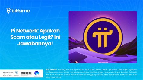 Pi Network: Apakah Scam atau Legit? Ini Jawabannya!