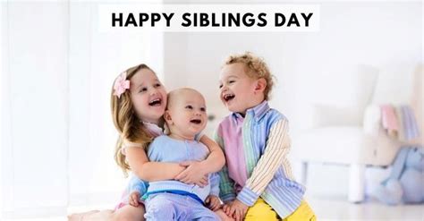 Happy Siblings Day 2025: Wishes, Messages, Greetings and Quotes to ...
