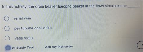 Solved: In this activity, the drain beaker (second beaker in the flow ...