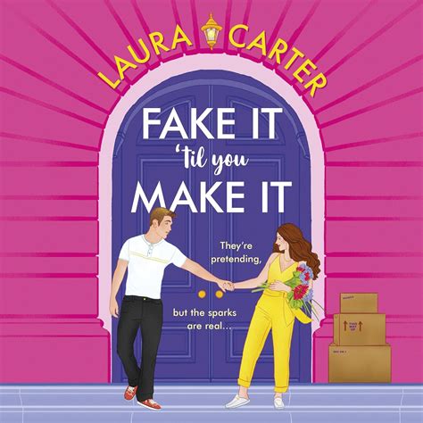 Fake It 'til You Make It (Audio Download): Laura Carter, Kate Handford ...