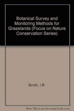 Buy Botanical Survey and Monitoring Methods for Grasslands (Focus on ...