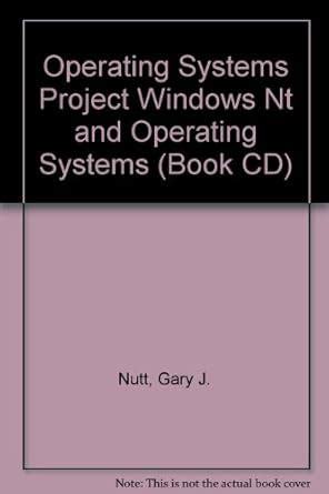 Buy Operating Systems Project Windows Nt and Operating Systems Book ...