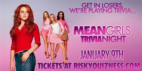 Mean Girls Trivia Night at Britannia Arms Almaden!, Britannia Arms ...