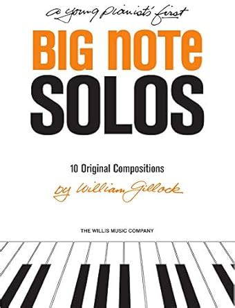 A Young Pianist's First Big Note Solos Songbook: Early to Mid ...