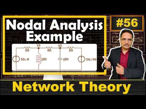3 - Nodal Analysis for Complex Networks: Detailed Example and Solution ...