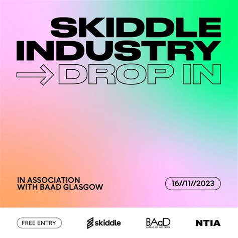 Skiddle Industry Drop In - Glasgow, Barras Art And Design (BAaD ...