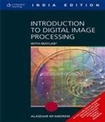Introduction to Digital Image Processing with Matlab 1st Edition: Buy ...