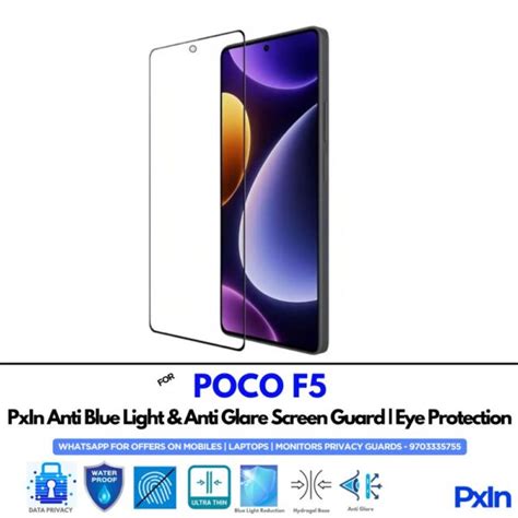 Anti Blue Light and Anti Glare Screen Guard for POCO F5 Mobile | Pxin