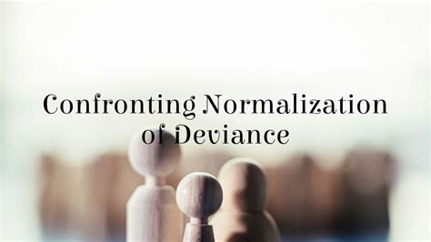 Image result for Normalization of Deviance