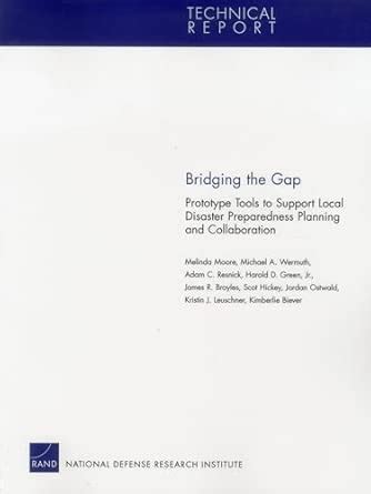 Buy Bridging the Gap: Prototype Tools to Support Local Disaster ...
