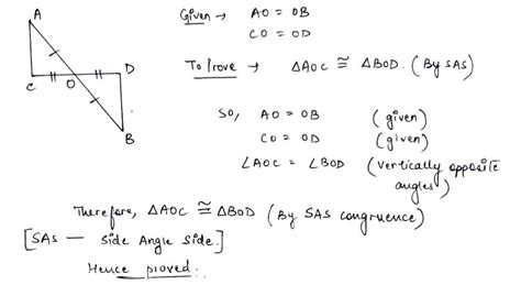 if line segments AB and CD bisect each other at O; then using SAS ...