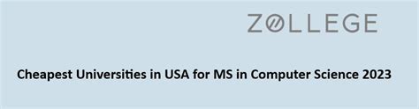 Cheapest Universities in USA for MS in Computer Science