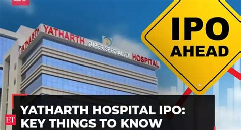 yatharth hospital ipo: Yatharth Hospital IPO: GMP, price and other ...