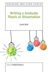 Writing a Graduate Thesis or Dissertation: Buy Writing a Graduate ...