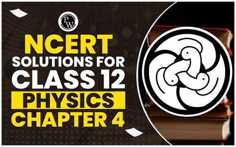 Image result for Physicd Class 12 Chapter 4 Exercise