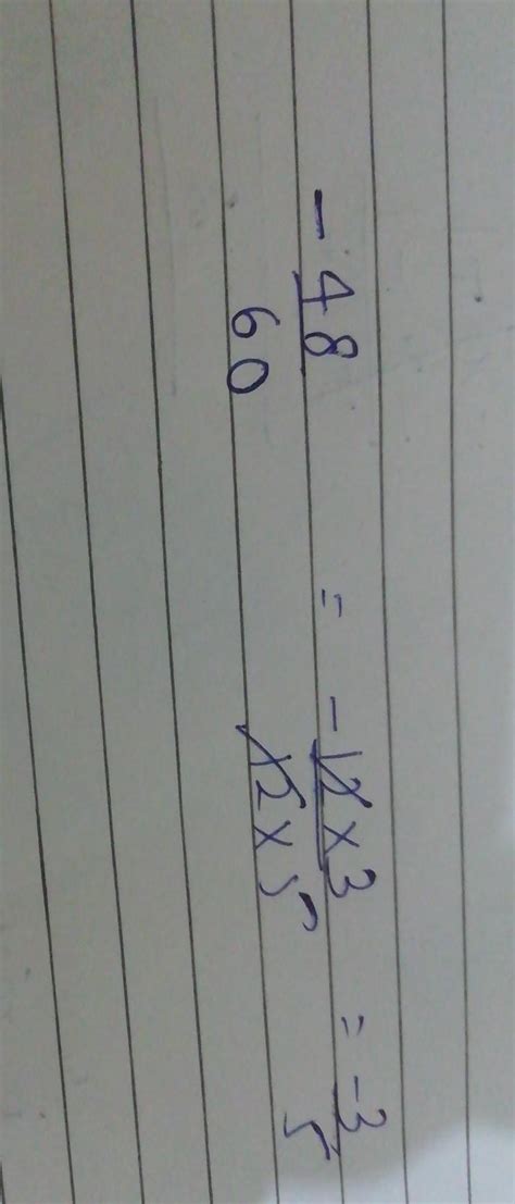 Write in standard form: - -48/60 - Brainly.in