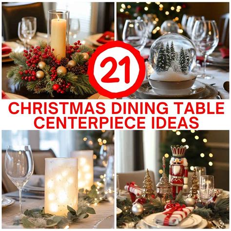 21 Christmas Dining Table Centerpiece Ideas to Spark Holiday Joy