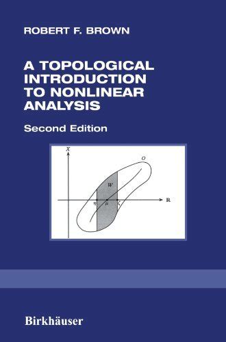 A Topological Introduction to Nonlinear Analysis eBook : Brown, Robert ...