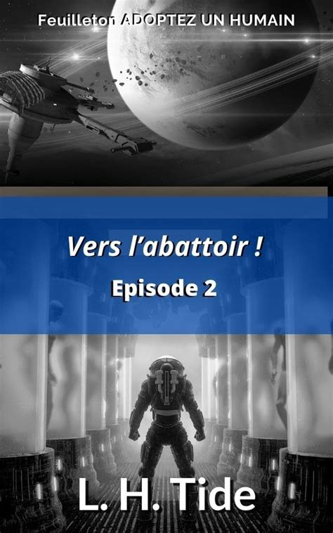 VERS L'ABATTOIR: Episode 2 du livre Vers l'abattoir ! (Feuilleton ...