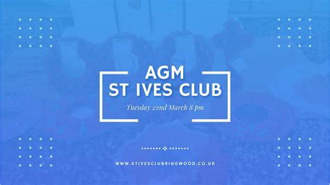 Annual AGM 22nd March 8 pm - St Ives Club Ringwood