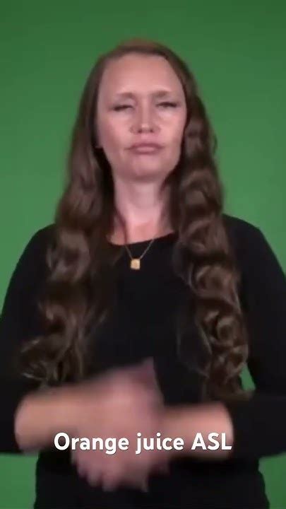 🍊Orange juice in ASL #asl #languagelearning #aslinteractive # ...