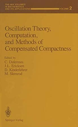 Buy Oscillation Theory, Computation, and Methods of Compensated ...