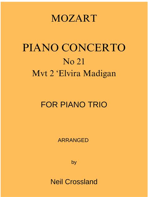Mozart Piano Concerto No 21 K.467 mvt 2 'Elvira Madigan' arranged for ...