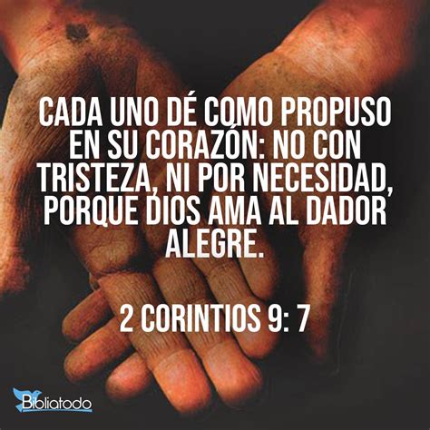 2 Corintios 9:7 RV1960 - Cada uno dé como propuso en su corazón: no con ...