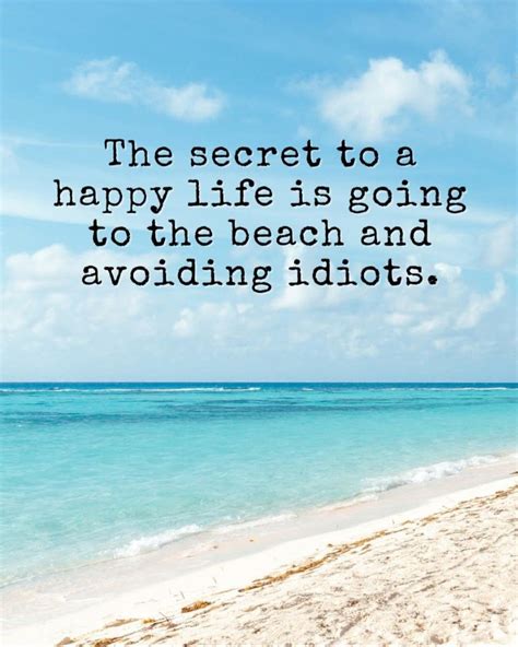 Pin by Becki Kemp on Quotes in 2025 | Beach quotes, Reality of life ...