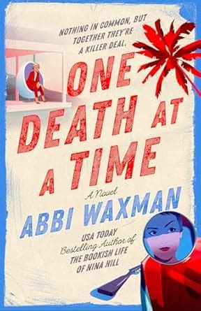 One Death at a Time : Waxman, Abbi: Amazon.in: Books