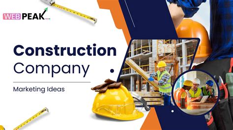 Construction Company Marketing Ideas | Web Peak