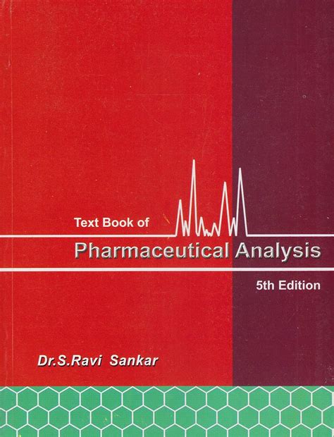 Text Book Of Pharmaceutical Analysis : Dr S Ravi Sankar, RX ...