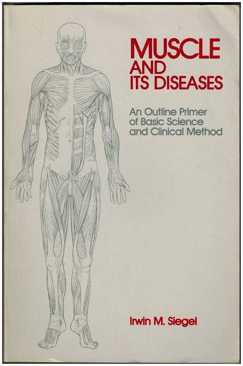Buy Muscle and Its Diseases: An Outline Primer of Basic Science and ...