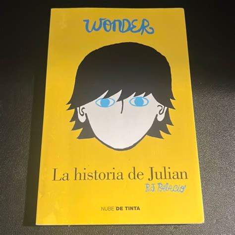 Wonder: la Historia de Julián / the Julian Chapter: a Wonder Story by R ...