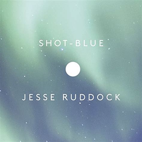 Shot-Blue (Audio Download): Jesse Ruddock, Andrew McPherson, Coach ...