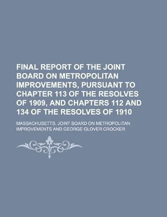 Final Report of the Joint Board on Metropolitan Improvements, Pursuant ...