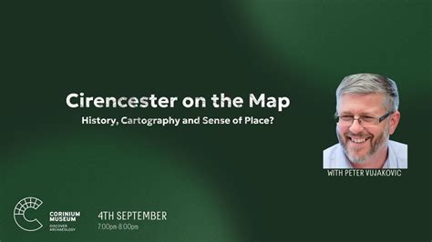 Cirencester on the Map: History, Cartography and Sense of Place?, Park ...